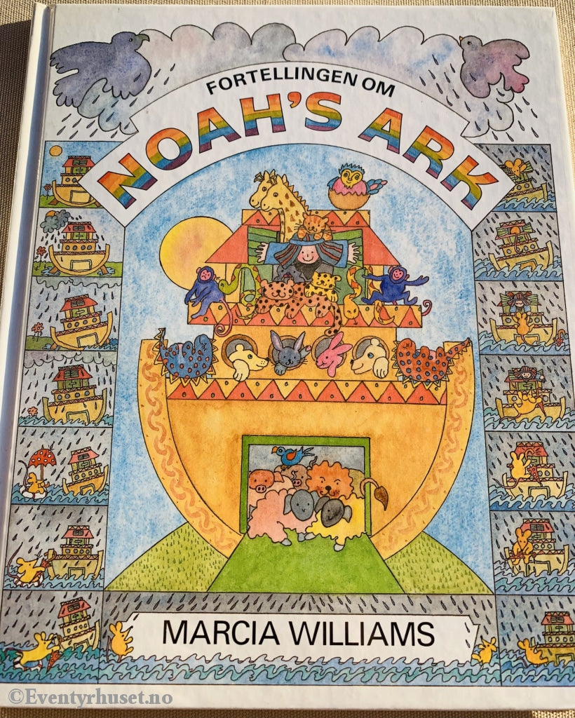 Marcia Williams. 1988. Fortellingen Om Noahs Ark. Fortelling