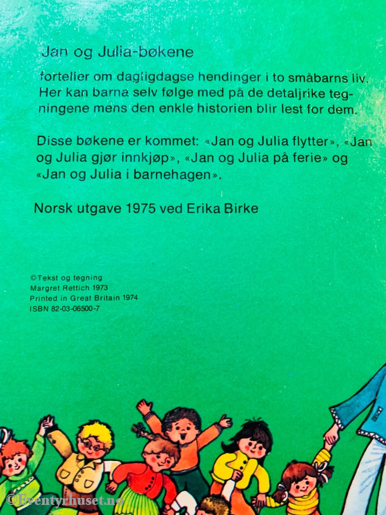 Margret Rettich. 1975. Jan Og Julia I Barnehagen. Førsteutgaven Noe Slitt Teipet Rygg Innvendig.