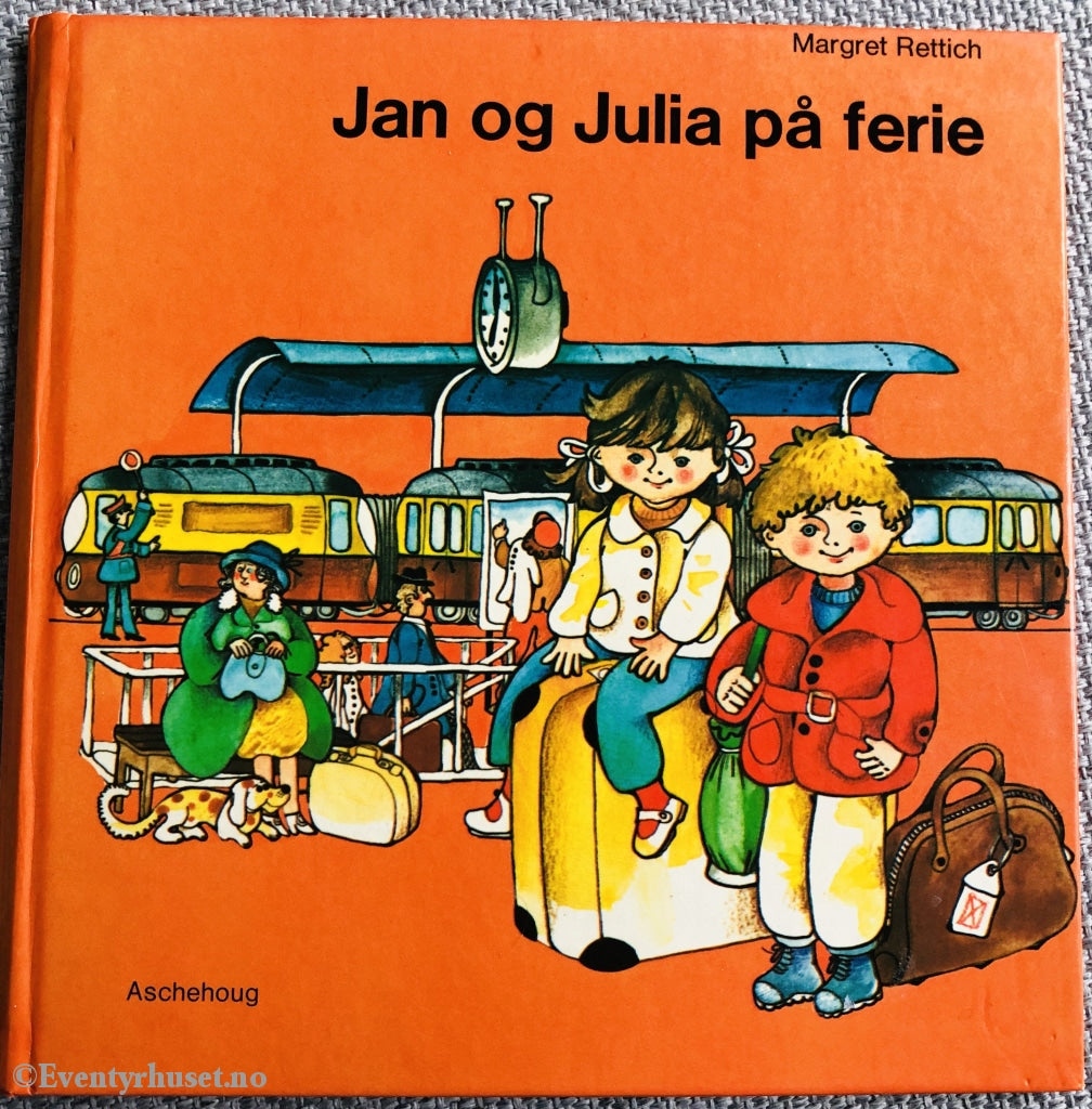 Margret Rettich. 1975. Jan Og Julia På Ferie. Fortelling