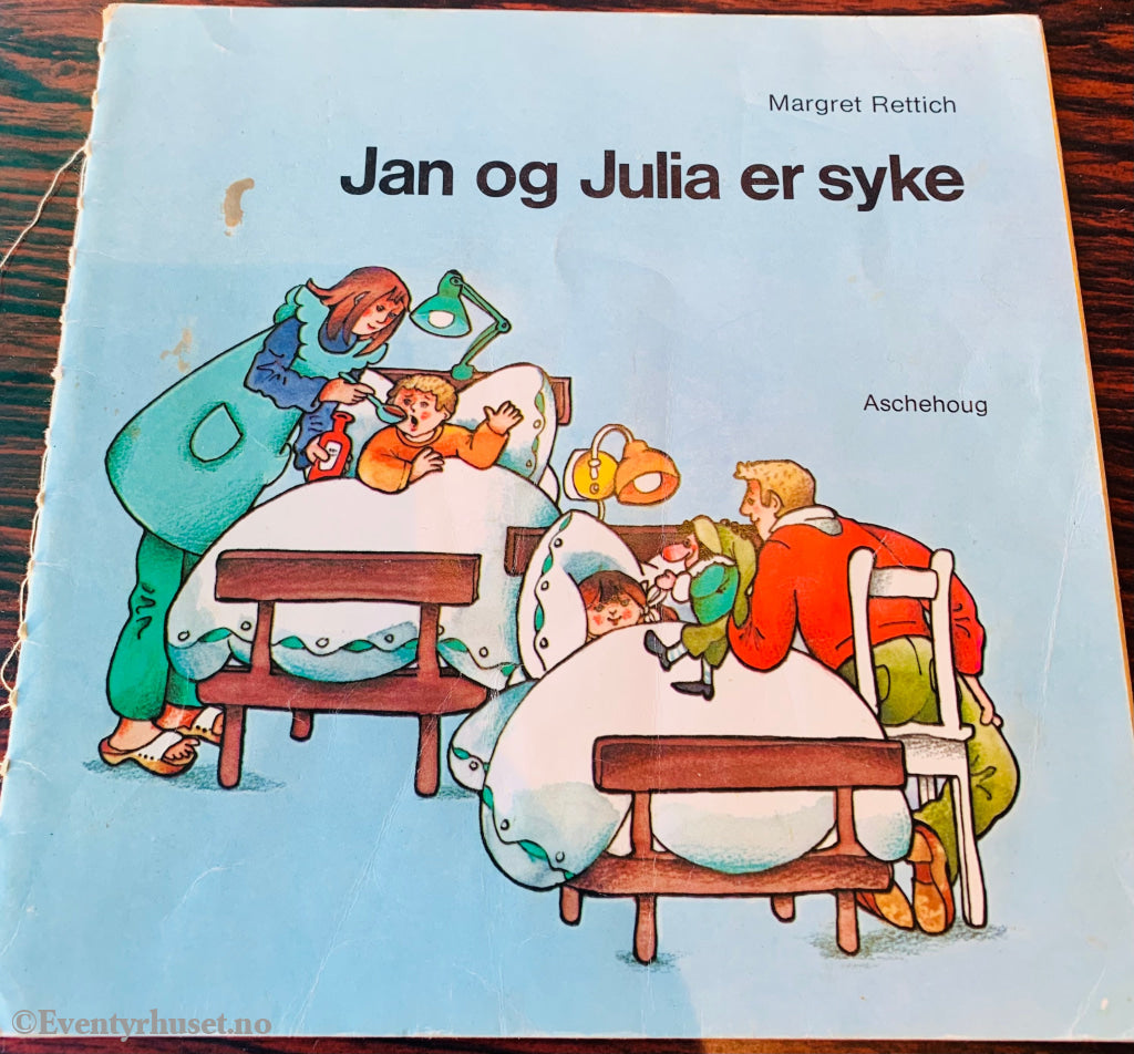 Margret Rettich. Jan Og Julia Er Syke. Hefte. Hefte