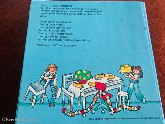 Margret Rettich. Jan og Julia holder fødselsdagsselskap. 1981. Bok.