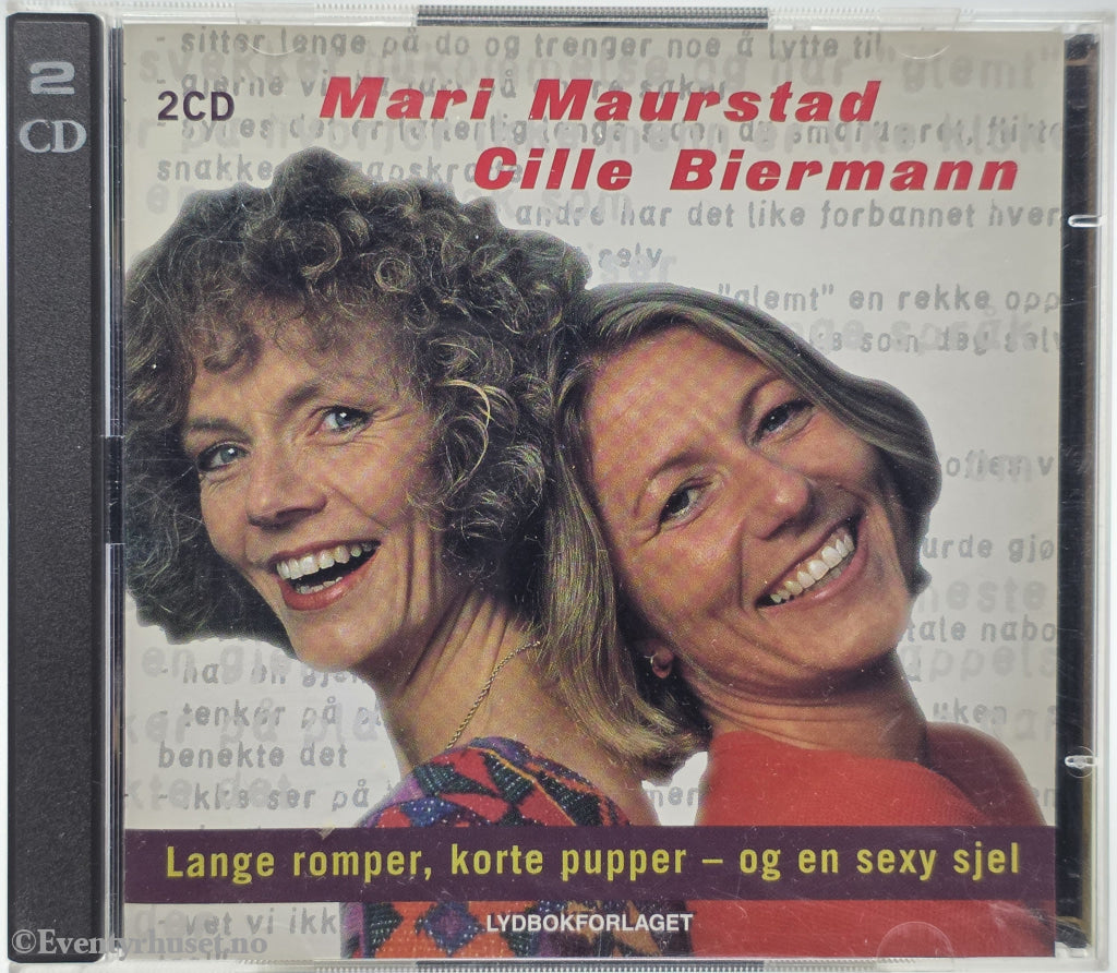 Mari Maurstad & Cille Biermann. Lange romper, korte pupper – og en sexy sjel . Lydbok på CD.
