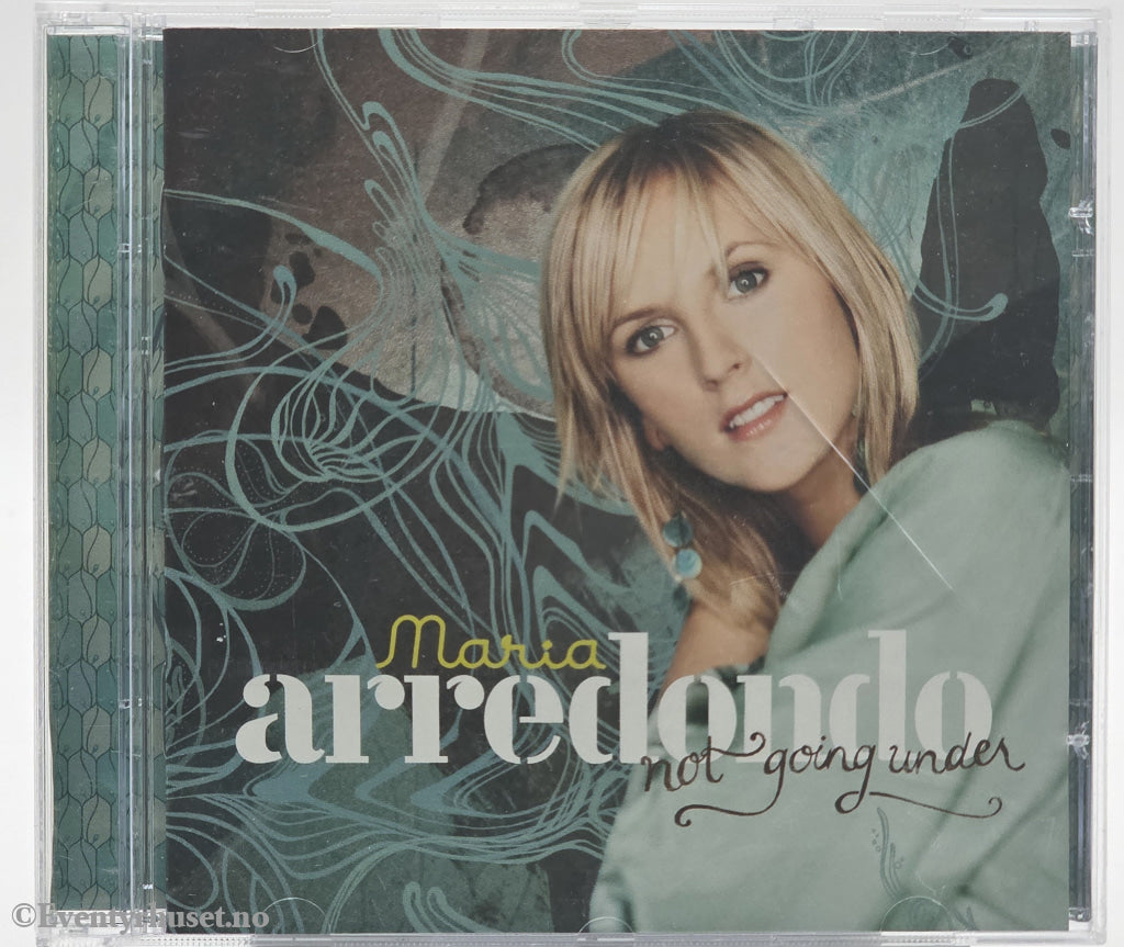 Maria Arredondo – Not Going Under. 2004. Musikk-CD.