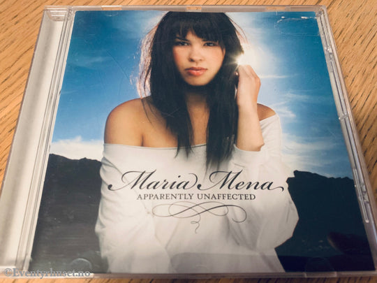 Maria Mena. 2005. Apparently Unaffected. Cd