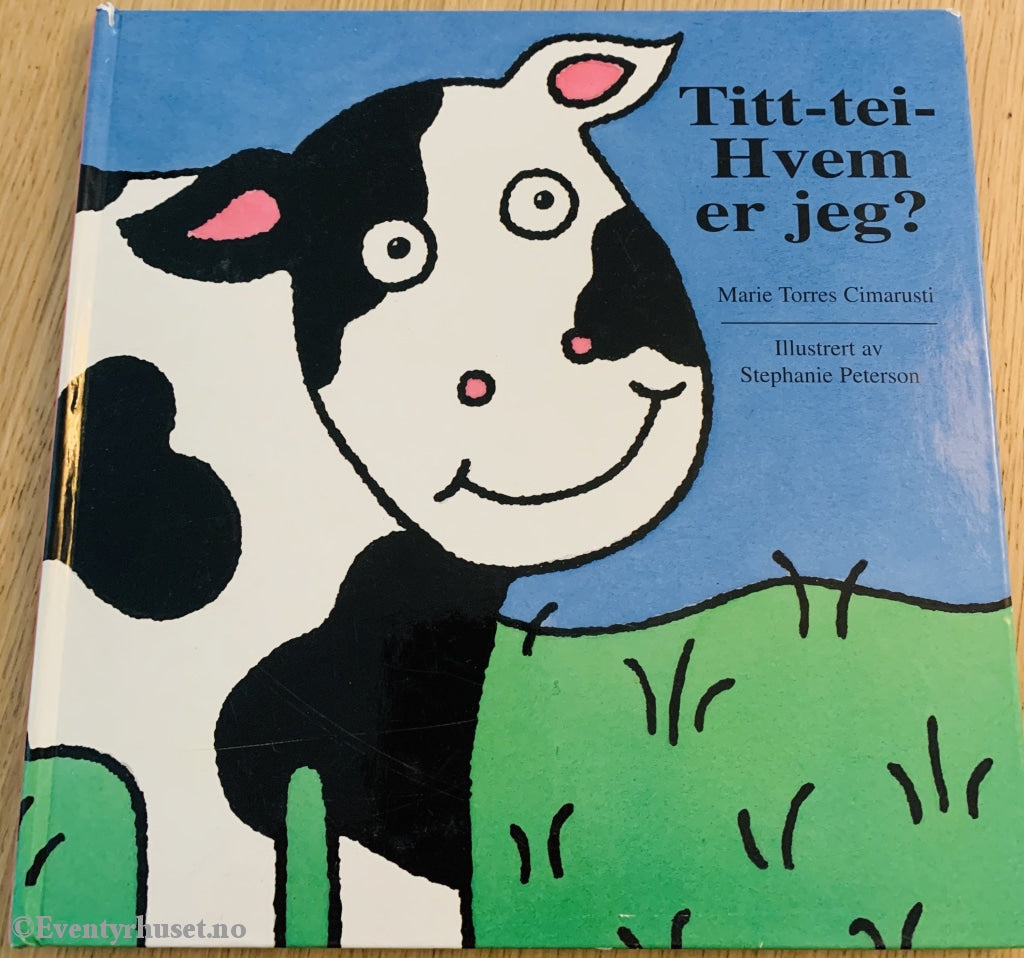 Marie Torres Cimarusti. 1999. Titt-Tei-Hvem Er Jeg Fortelling
