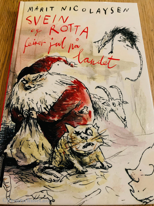Marit Nicolaysen. 2004. Svein og rotta feirer jul på landet. Bok.