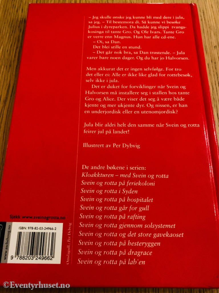 Marit Nicolaysen. 2004. Svein og rotta feirer jul på landet. Bok.