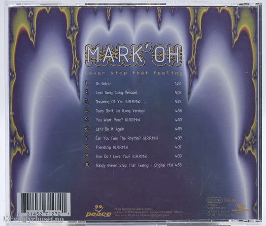 Mark 'Oh. 1994. Never Stop That Feeling. CD.