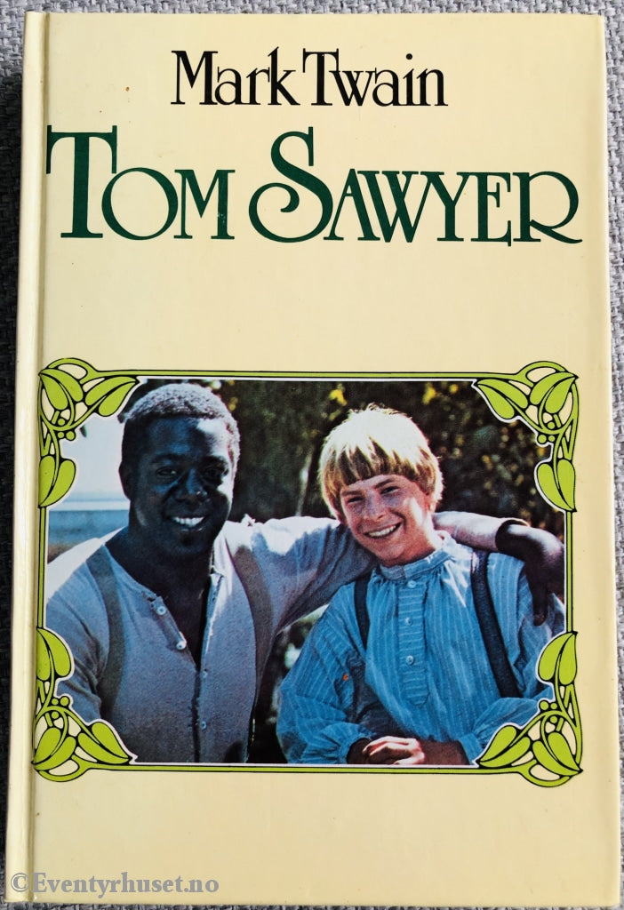 Mark Twain. 1982. Tom Sawyer. Fortelling