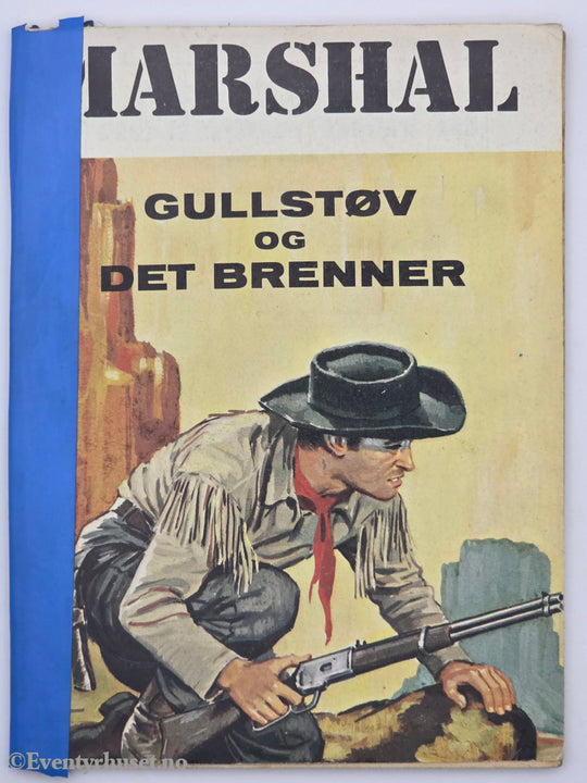 Marshal Serien – Gullstøv og det brenner. Hefte.