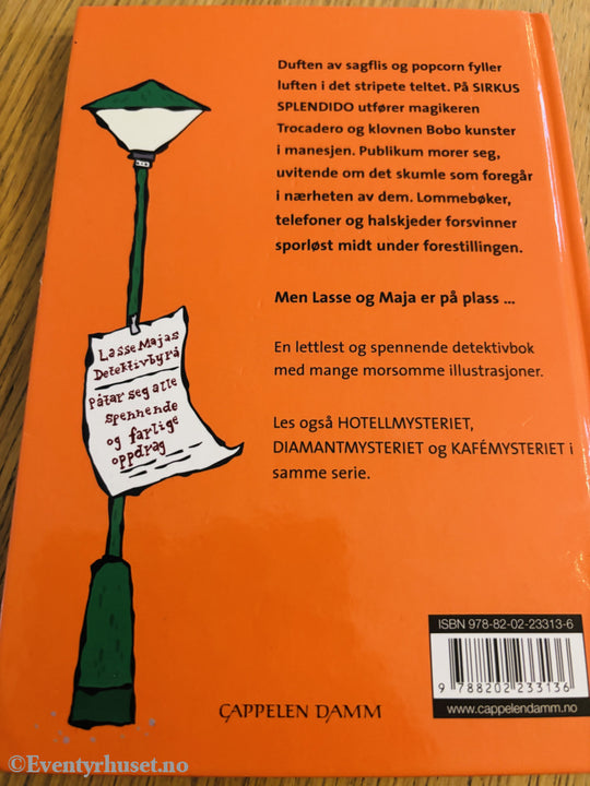 Martin Widmark & Helena Willis. LasseMajas detektivbyrå: Sirkusmysteriet. Bok.