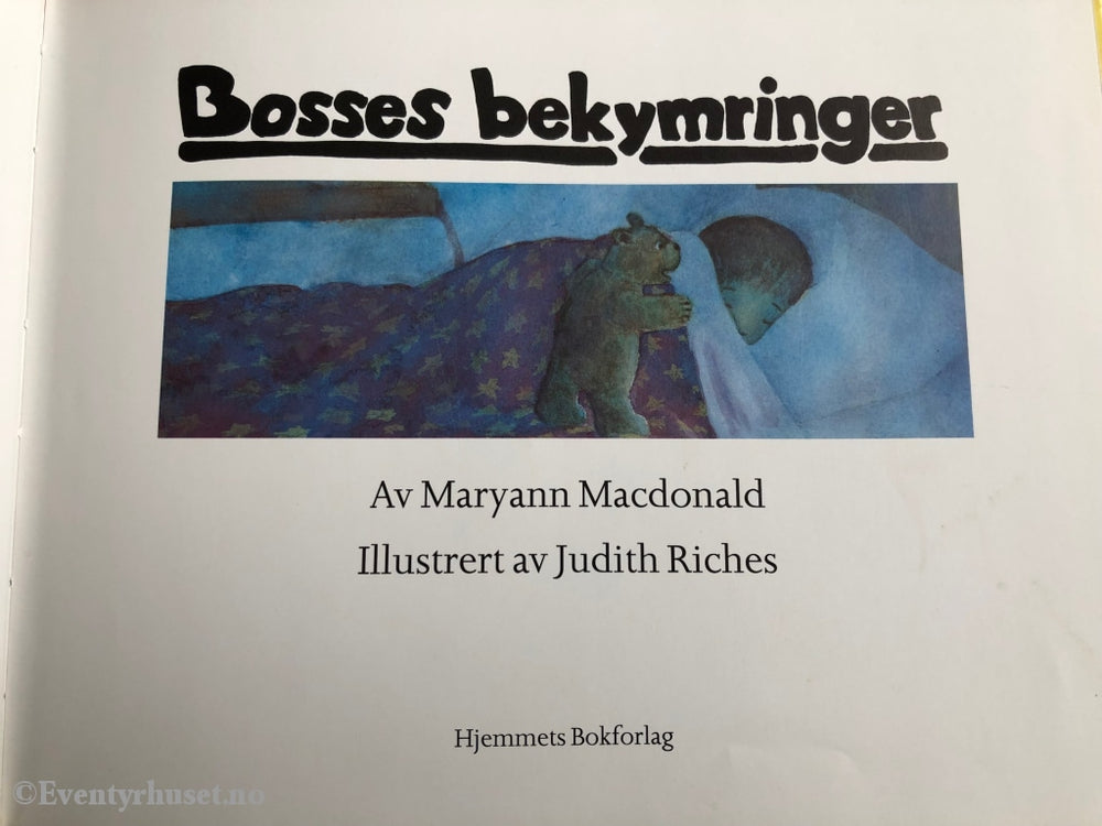 Maryann Macdonald. 1991. Bosses Bekymringer. Fortelling