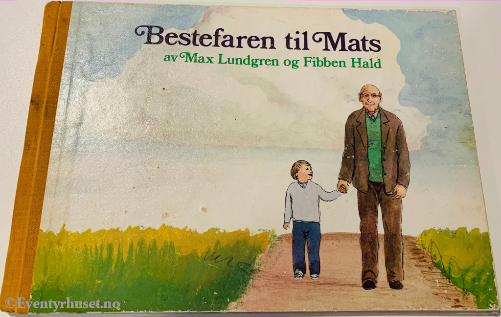 Max Lundgren Og Fibben Hald. 1970/77. Bestefaren Til Mats. Fortelling