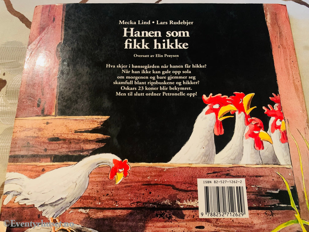 Mecka Lind & Lars Rudebjer. 1994. Hanen Som Fikk Hikke. Hefte