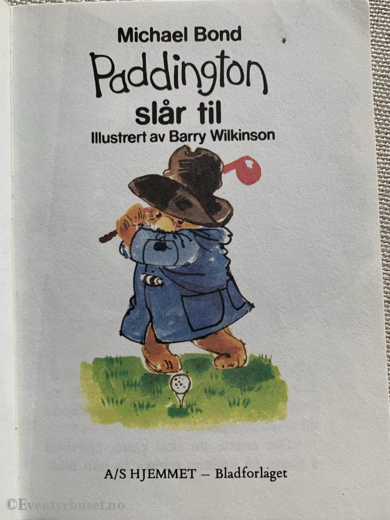 Michael Bond. 1976. Paddington Slår Til. Småtroll Magasinet. Hefte