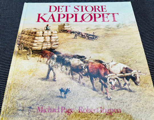 Michael Page / Robert Ingpen. 1984/87. Det Store Kappløpet. Fortelling