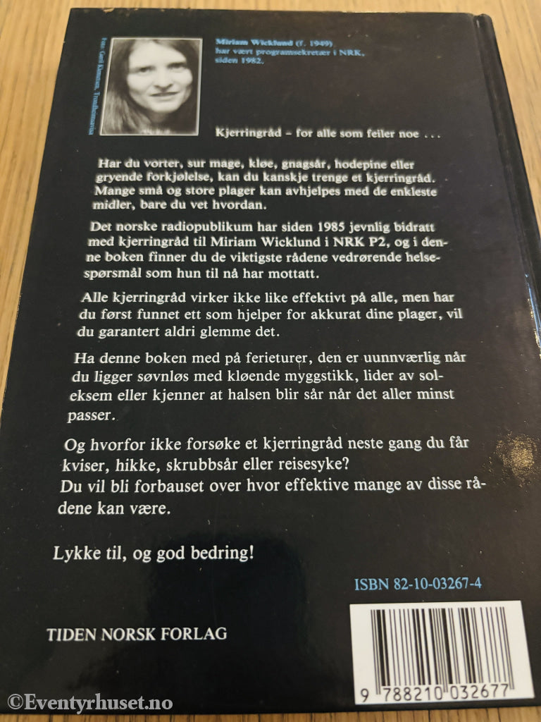 Miriam Wicklund. Kjerringråd for små og store plager