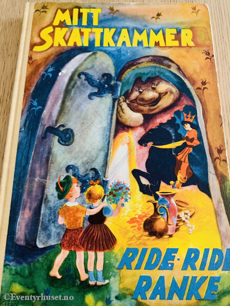 Mitt Skattekammer. 1959. Bind 1. Ride Ride Ranke. Fortelling