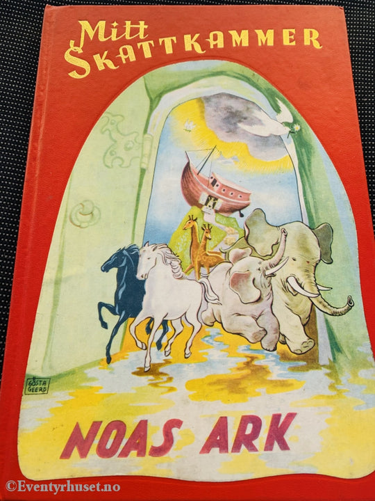 Mitt Skattekammer. Bind 5. Noas Ark (6. Opplag). Fortelling