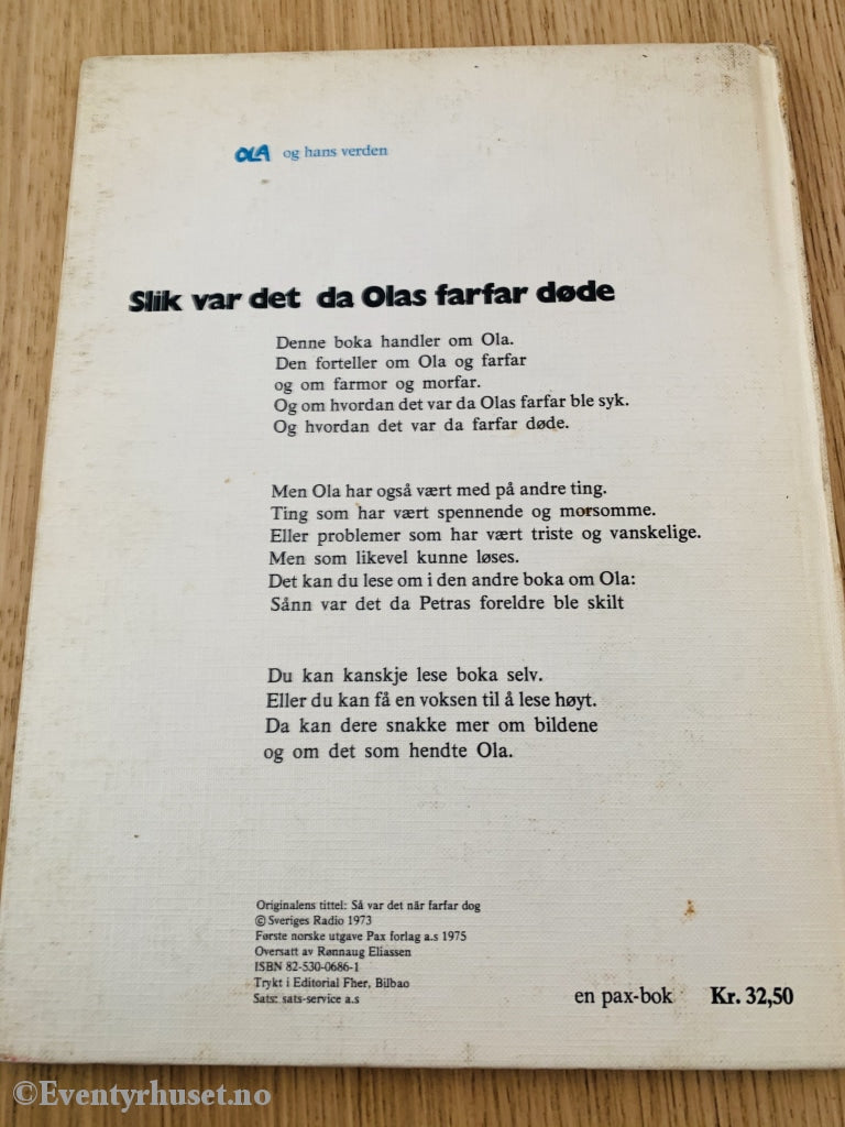 Monica Gydal & Mats Andersson. 1975. Slik Var Det Da Olas Farfar Døde. Fortelling