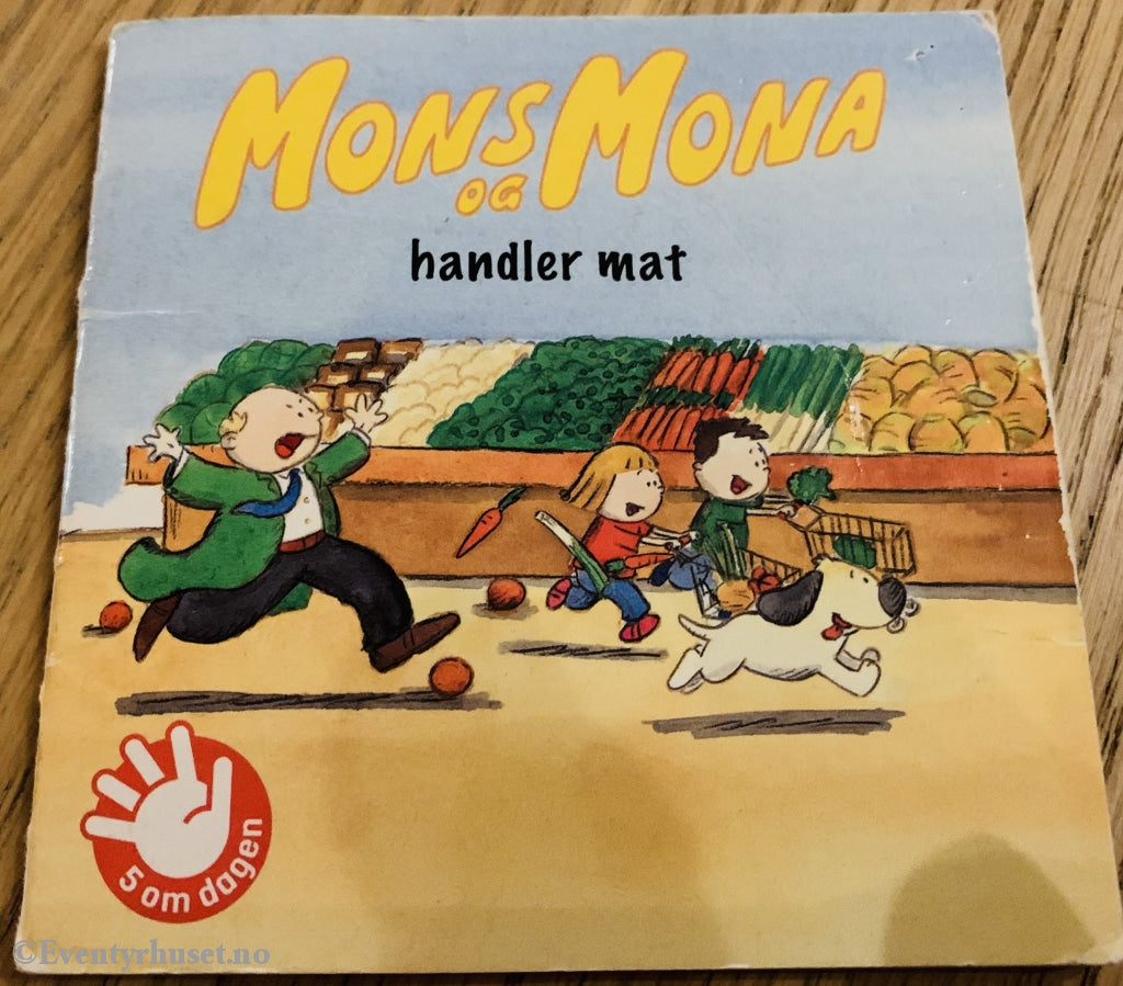 Mons Og Mona Handler Mat. 5 Om Dagen. Hefte