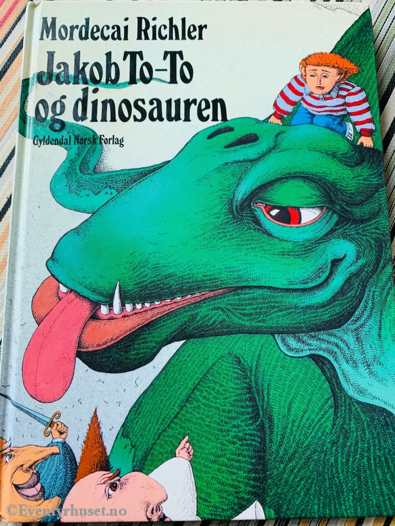 Mordecai Richler. 1988. Jacob To-To Og Dinosauren. Fortelling