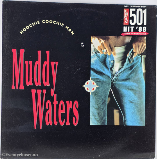 Muddy Waters. 1988. Hoochie Coochie Man. LP.