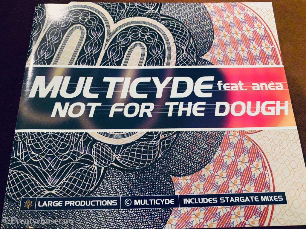 Multicyde feat. Anea. Not For The Dough. 1999. CD.