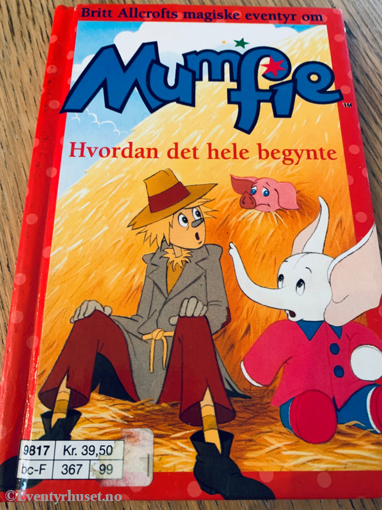 Mumfie. Hvordan det hele begynte. 1997. Fortelling