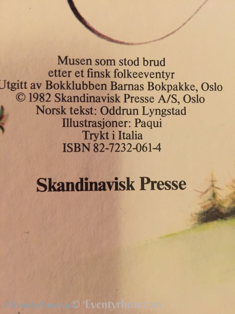 Musen Som Stod Brud Etter Et Finsk Folkeeventyr. 1982. Eventyrbok
