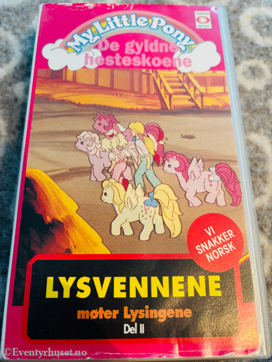 My Little Pony. Vol. 2. De gyldne hesteskoene / Lysvennene møter Lysingene. 1993. VHS. VHS