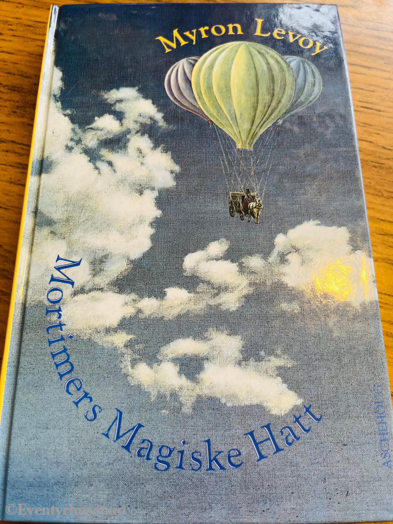 Myron Levoy. 1980-tallet. Mortimers Magiske Hatt. Bok.