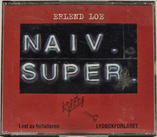Naiv. Super. – Erlend Loe. Lydbok på CD.