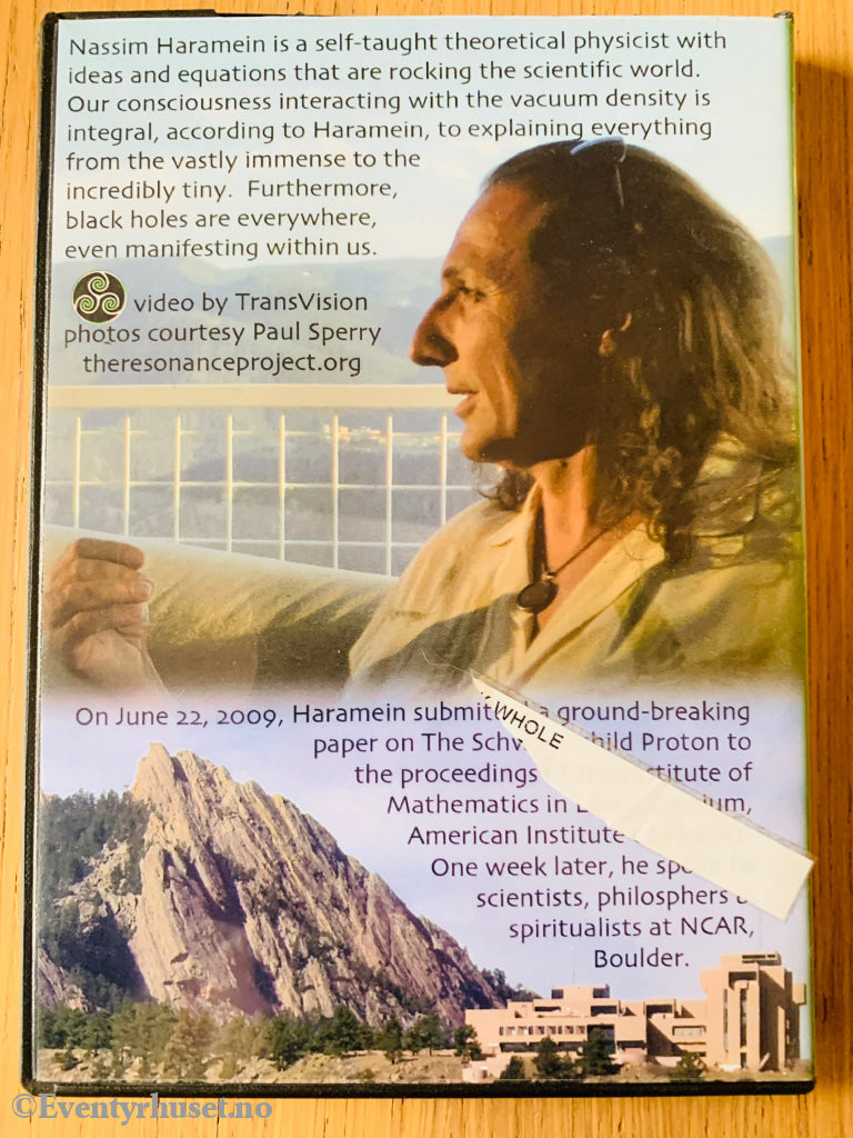 Nassim Haramein Boulder 2009. DVD.