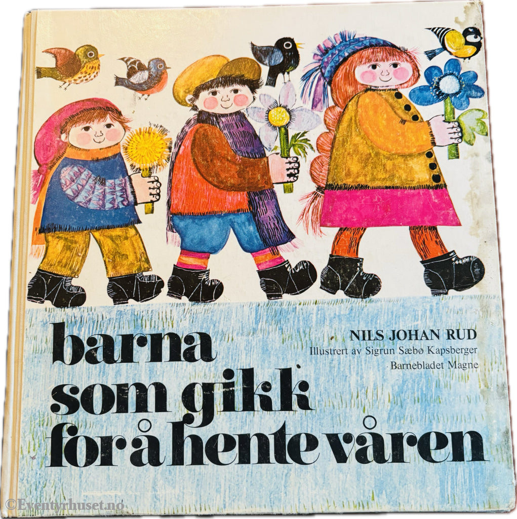 Nils Johan Rud. 1971. Barna som gikk for å hente våren.