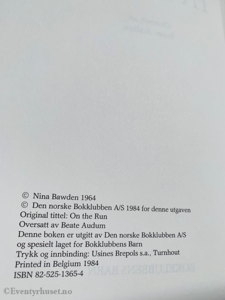 Nina Bawden. 1964/84. På Flukt. Faktabok