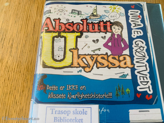 Nina E. Grøntvedt. Absolutt Ukyssa. 2011. Lydbok på CD.
