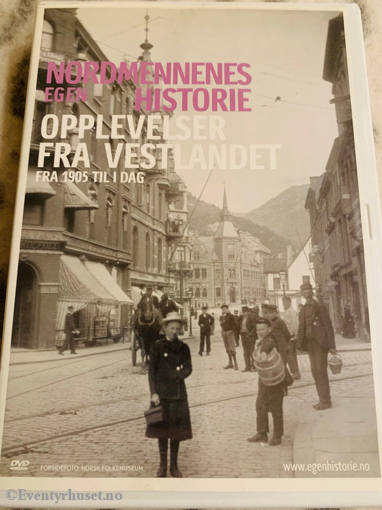 Nordmennenes Egen Historie. Opplevelser Fra Vestlandet 1905 Til I Dag. Dvd. Dvd