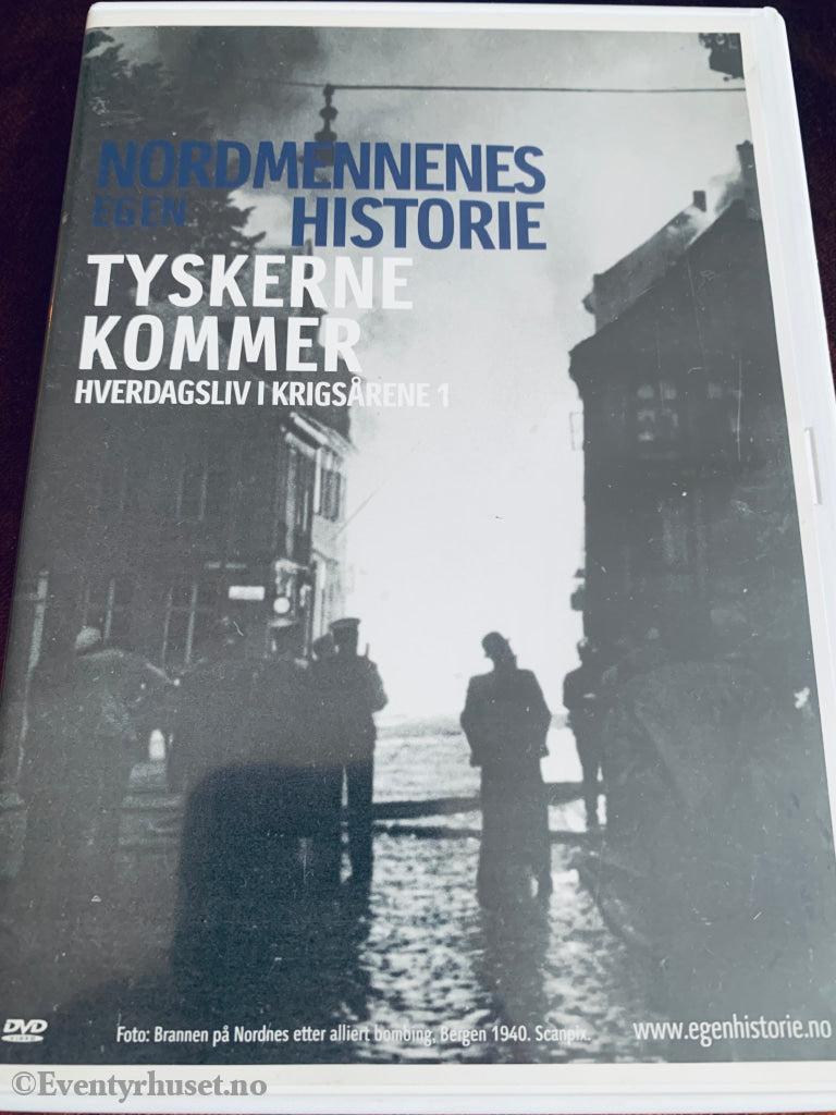 Nordmennenes Egen Historie. Tyskerne Kommer - Hverdagsliv I Krigsårene 1. Dvd. Dvd