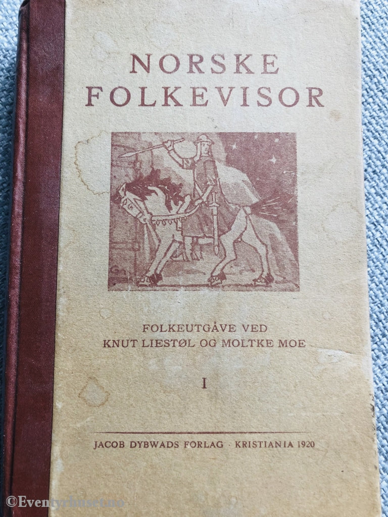 Norske Folkevisor. 1920. Folkeutgave Av Knut Liestøl Og Moltke Moe. Sangbok