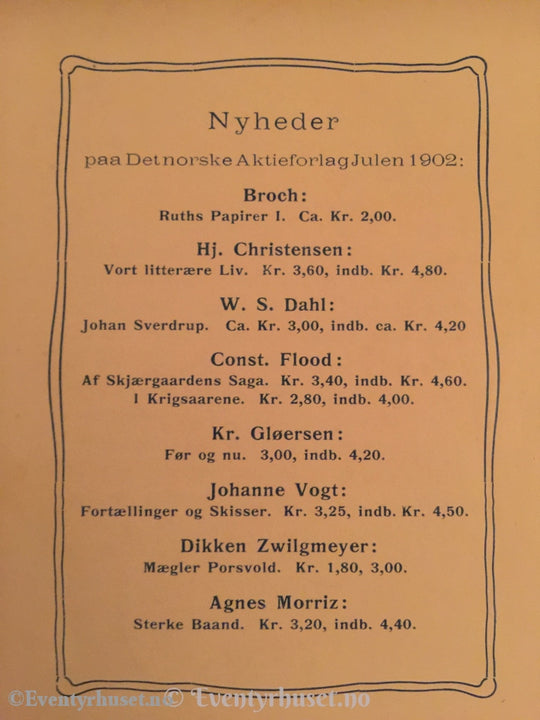 O. A. Øverland. 1902. Hvorledes P. Chr. Asbjørnsen Begyndte Som Sagnfortæller. Biografi