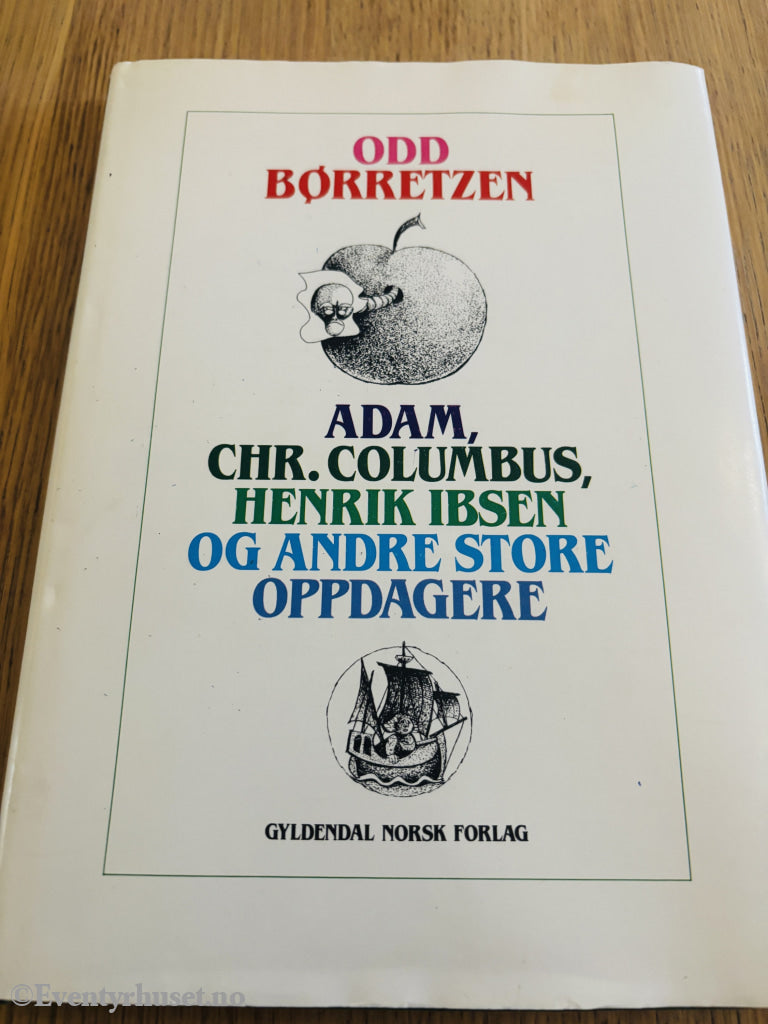 Odd Børretzen, 1990, Adam, Chr. Columbus, Henrik Ibsen og andre store oppdagere. Bok Manga Entertainment