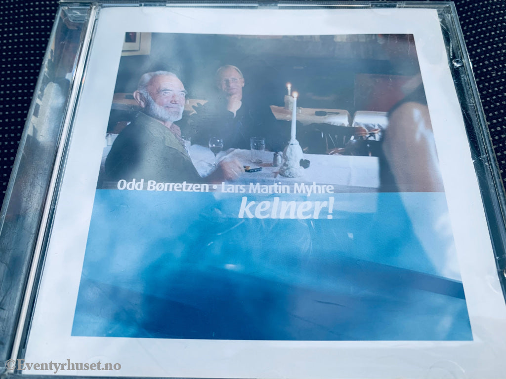 Odd Børretzen & Lars Martin Myhre. 2002. Kelner! Cd