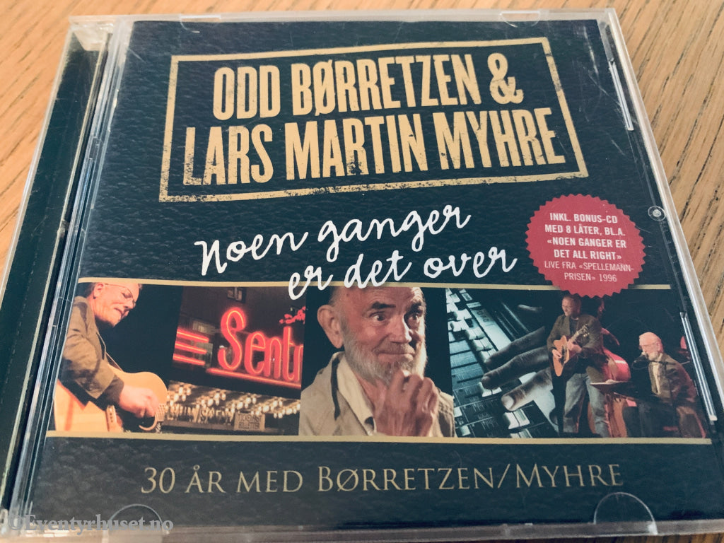 Odd Børretzen & Lars Martin Myhre. 2011. Noen ganger er det over. CD.