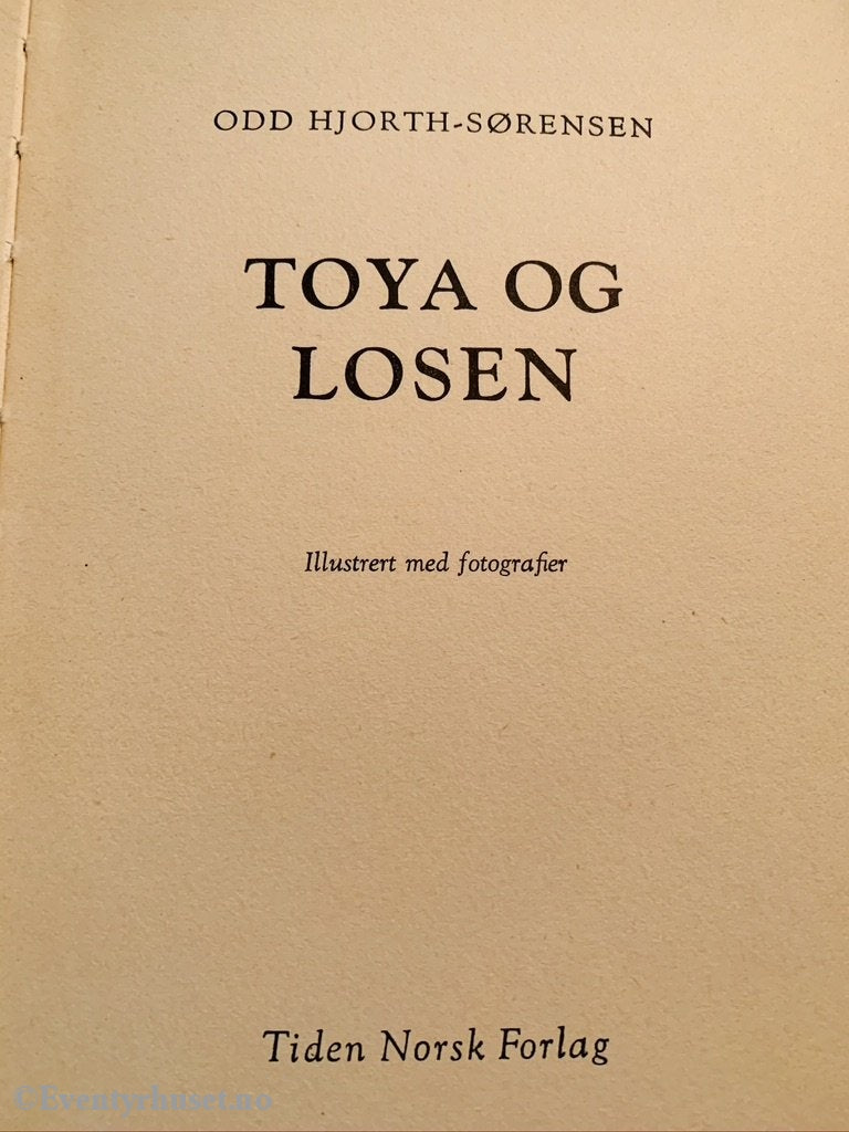 Odd Hjort-Sørensen. 1958. Toya Og Losen. Fortelling