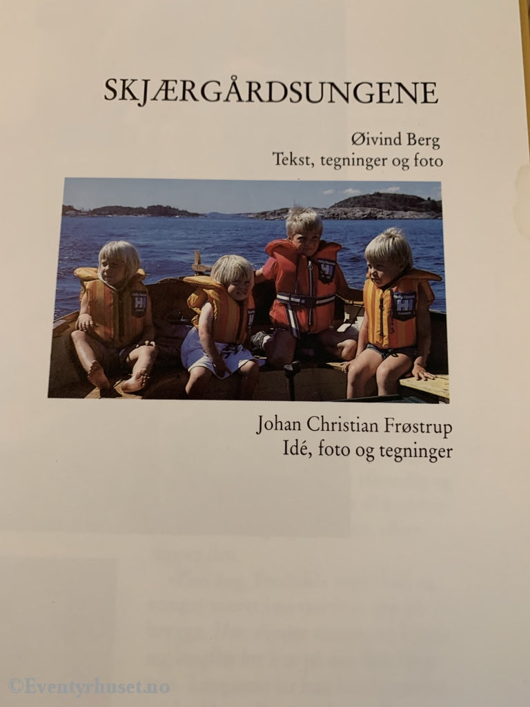 Øivind Berg & Johan Christian Frøstrup. 1990. Skjærgårdsungene. Fortelling