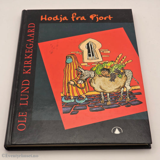 Ole Lund Kirkegaard. 1981. Hodja fra Pjort. Bok.