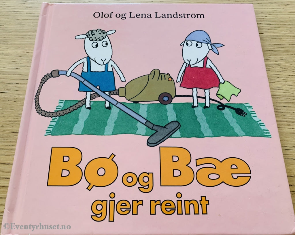 Olof Og Lena Landström. 1996. Bø Bæ Gjer Reint. Fortelling