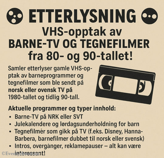 Ønskes kjøpt: VHS-opptak av barne-TV og tegnefilmer fra 80- og 90-tallet! 🎞📼🌟 Kjøpeannonse