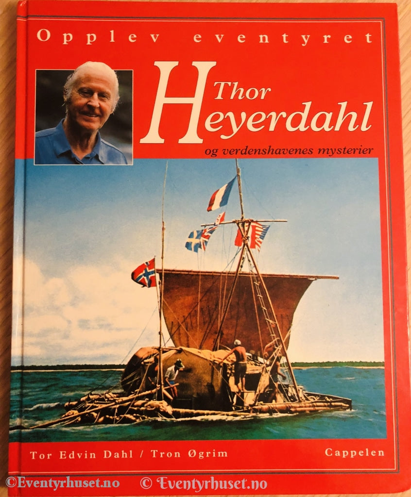 Opplev Eventyret Thor Heyerdahl. 1995. Fortelling